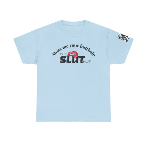 Unisex Tee - Website QR Code - "Show me your butthole"